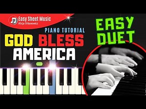 God Bless America - Easy Piano Duet for Beginners | 4 Hands Sheet Music Tutorial