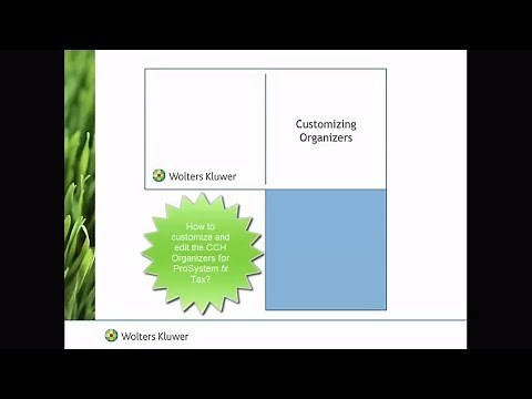 CCH® ProSystem fx® Tax - Customizing Organizers