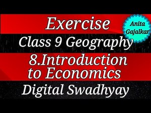 Exercise Class 9 Geography 8. Introduction to economics । exercise 9th geography 8 । std 9 geo 8
