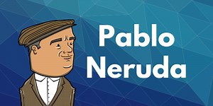 Pablo Neruda Poemas (Love Sonnets and Poems in Spanish) and Lessons