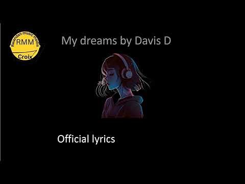 My dreams by Davis D lyrics
