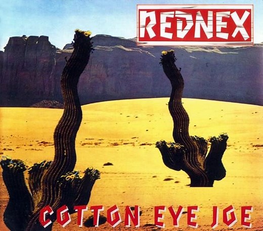 Rednex – Cotton Eye Joe