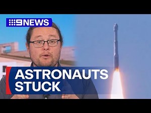 Two astronauts stuck in space on Boeing spaceship for over 55 days | 9 News Australia