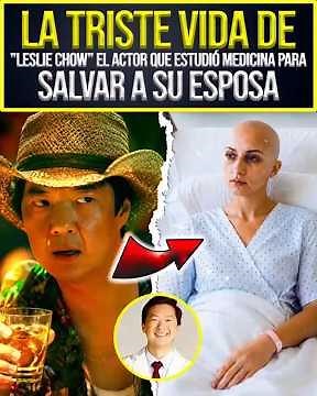 La Triste vida de Leslie Chow el actor de la película "Qué pasó ayer"🥺💔