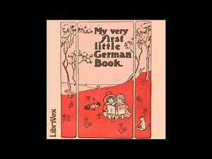 My Very First Little German Book (Free Audiobook for Children and Kids, in English and Deutsch)