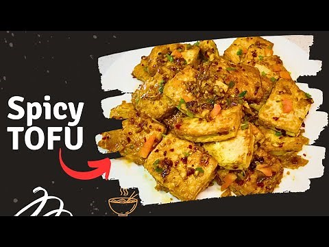 Make Spicy Tofu Like a Pro with This Easy Recipe | How to make Spicy Tofu