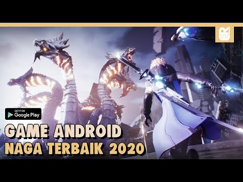 10 Game Android Naga Terbaik 2020 | Offline & Online