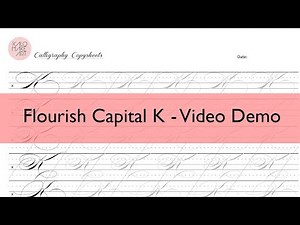 Flourish Capital K - Video Demo (PARTIAL) - Dip pen calligraphy | Engrosser's Script | Copperplate