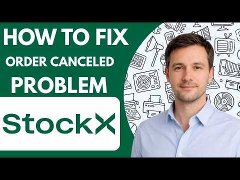 How to fix StockX order canceled problem Full Guide 2026