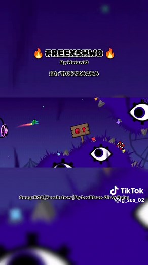 Geometry Dash 2.2: Explore the Freakshow Level