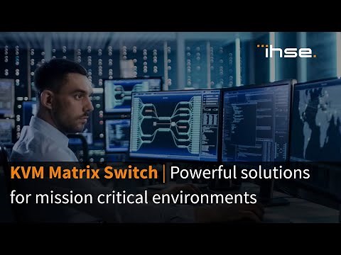 IHSE Advanced KVM Solutions