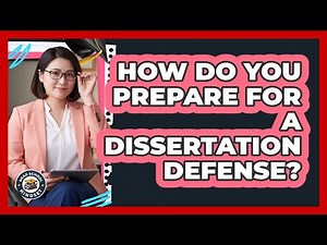 How Do You Prepare For A Dissertation Defense?