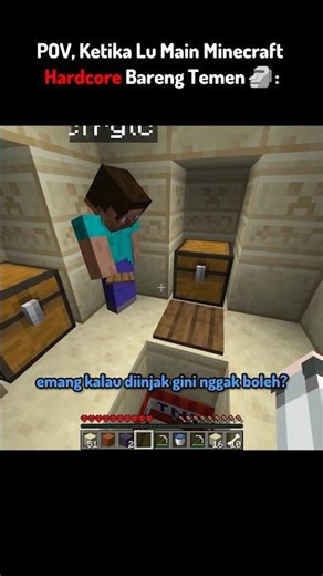 POV, Ketika Lu Main Hardcore Bareng Temen Di Minecraft