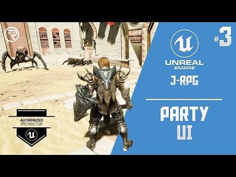 Unreal Engine 4 Tutorial - JRPG Part 3: Party UI