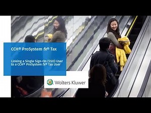 CCH® ProSystem fx® Tax - Linking SSO Users to CCH® ProSystem fx® Tax Users