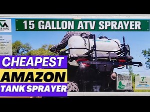 The Cheapest ATV Tank Sprayer On Amazon!