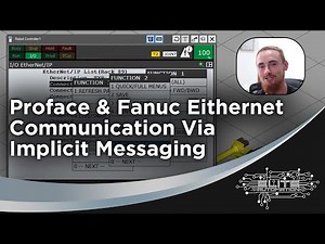 Proface & Fanuc Ethernet Communication Via Implicit Messaging