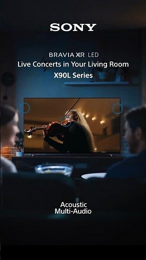 Experience Sound Like Never Before: Sony Bravia XR X90L TV with Acoustic Multi Audio Technology