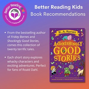 2.6K views · 18 reactions | We're loving these funny and adventurous middle-grade books at the moment! What was your favourite novel growing up? | Better Reading Kids | Facebook