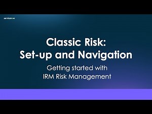 IRM Risk Management: Classic Risk Set-up and Navigation
