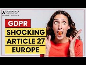 What Is GDPR Article 27 Europe data privacy