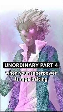 HIS SUPERPOWER IS RAGEBAITING | #unOrdinary #animated