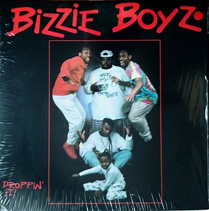 Bizzie Boyz - Droppin' It!