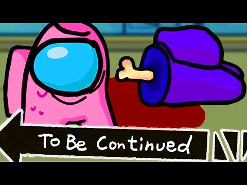 Among Us To Be Continued Meme Compilation #2