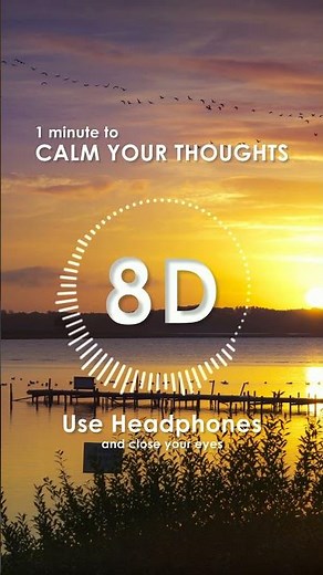8D audio music to calm your thoughts