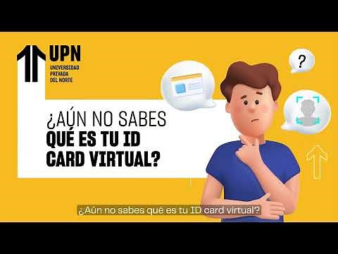 Conoce todo sobre tu ID card virtual UPN