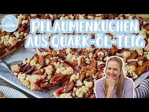 Pflaumenkuchen aus Quark-Öl-Teig 🍰 💜 | saftiger Pflaumenkuchen mit Streusel | Einfach Backen