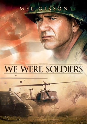We Were Soldiers (2002)