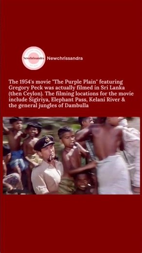 Gregory Peck in Ceylon: Hollywood Meets Sri Lanka in “The Purple Plain” (1954) ✨