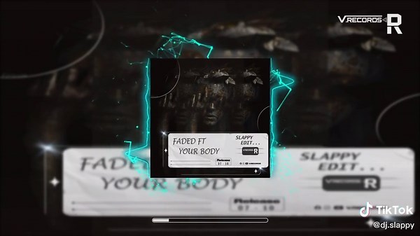 Faded Ft Your Body - Slappy Edit @v.records_official #djslappy #slappymusic #TikTokFashUP #TheThaoMoiNgay #fypシ #ONhaVanVui