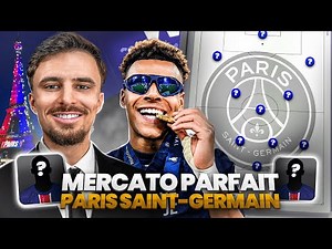 🇫🇷 MON MERCATO PARFAIT du PSG 2025-2026 !!