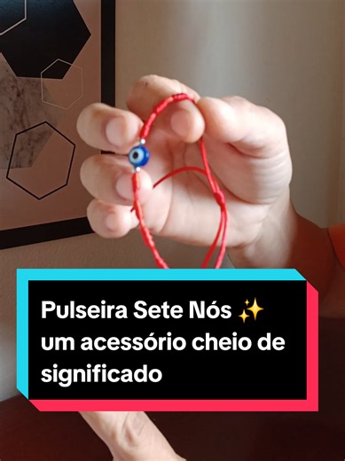 Pulseira Sete Nós: significado e como usar para proteção