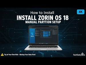 How to Install Zorin OS 18 with Manual Partitions based on Ubuntu 24.04 Noble Numbat (4K)