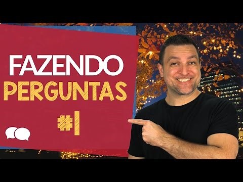 Curso de INGLÊS Pré-Intermediário # 1 - Fazendo Perguntas