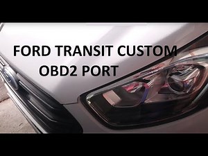 Ford Transit Custom MK9 2018 OBD Diagnostic Port Location
