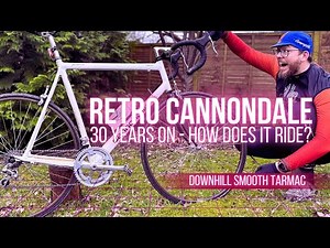 Retro Cannondale R600 Road Bike - How does it ride 30 years on?