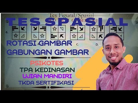 TES SPASIAL - Rotasi dan Gabungan Gambar | PSIKOTES, UJIAN MANDIRI, KEDINASAN, TKDA SERDOS
