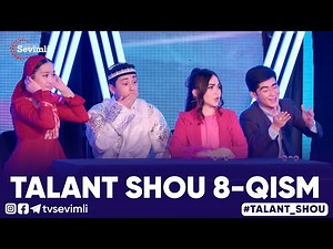 TALANT SHOU 8-QISM