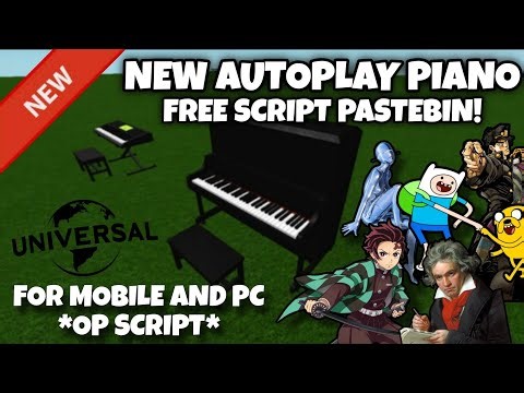 🎹Roblox AutoPlay Piano Universal Script Pastebin Over 578 Songs, Anime, Classic, Phunk, Cartoons🎶