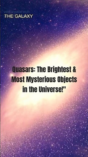 Quasars: The Brightest & Most Mysterious Objects in the Universe! #quasars#space #quasarscience