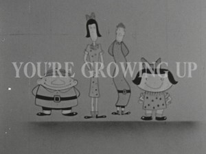 You're Growing Up