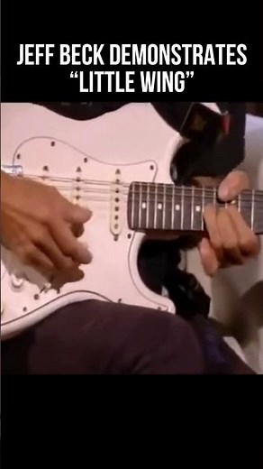 Jeff Beck Demonstrates "Little Wing"