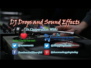 DJ Drops and Sound Effects Compilation 20210803