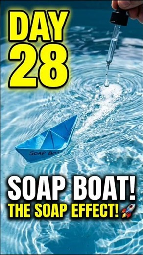 DAY 28 – Soap Boat Experiment 🧪⛵ | Amazing Science Experiment #Shorts