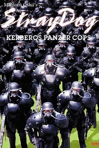 Stream Stray Dog: Kerberos Panzer Cops (1991): Find it on Netflix, Prime Video, Hulu & more