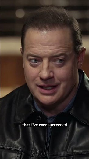 Brendan Fraser: ‘I don’t know that I’ve ever succeeded’